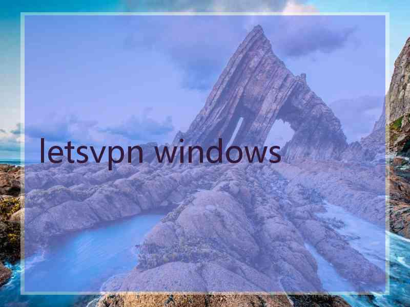 letsvpn windows