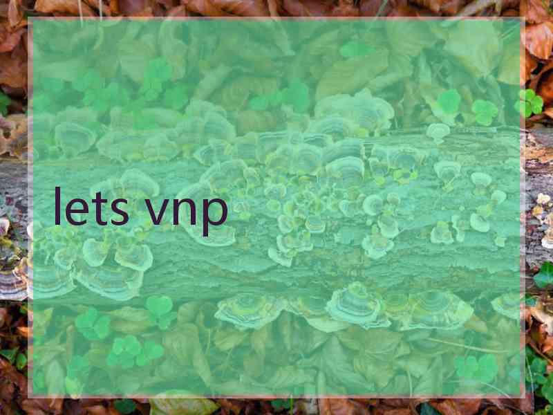 lets vnp