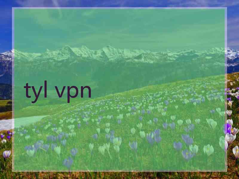 tyl vpn