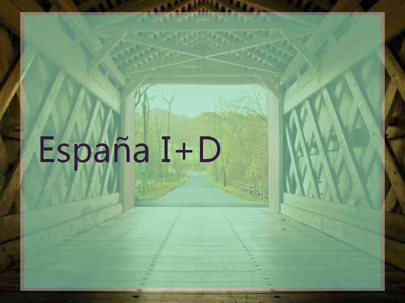 España I+D