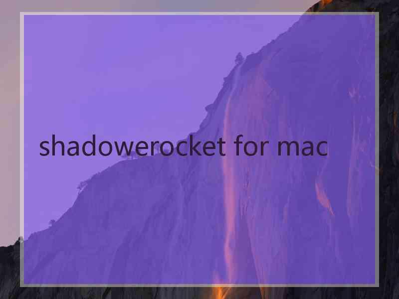 shadowerocket for mac
